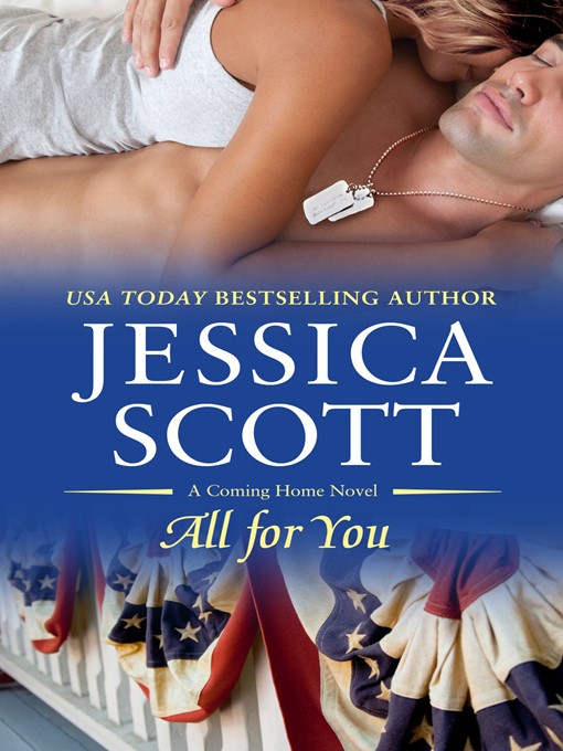Title details for All For You by Jessica Scott - Available
